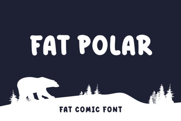 Fat Polar: A Bold Script for Expressive Design
