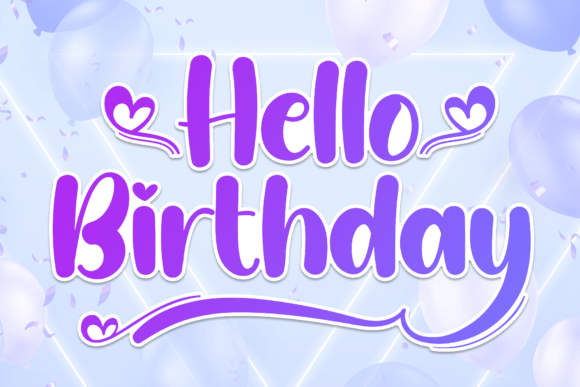 Hello Birthday: A Handwritten Font for Modern Web Design Projects