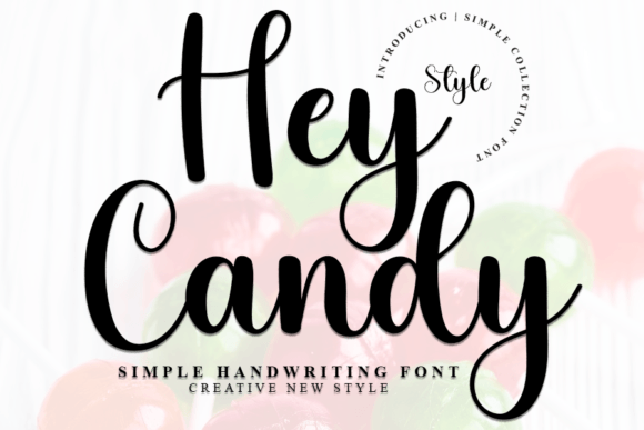Hey Candy: A Modern Handwritten Font That Elevates Small Business Branding