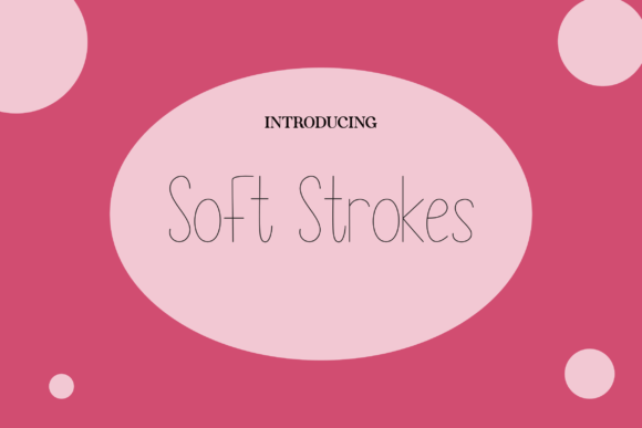 Soft Strokes: A Handwritten Font That Adds Personality to Campaign Visuals